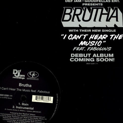 Brutha - I Can't Hear Music