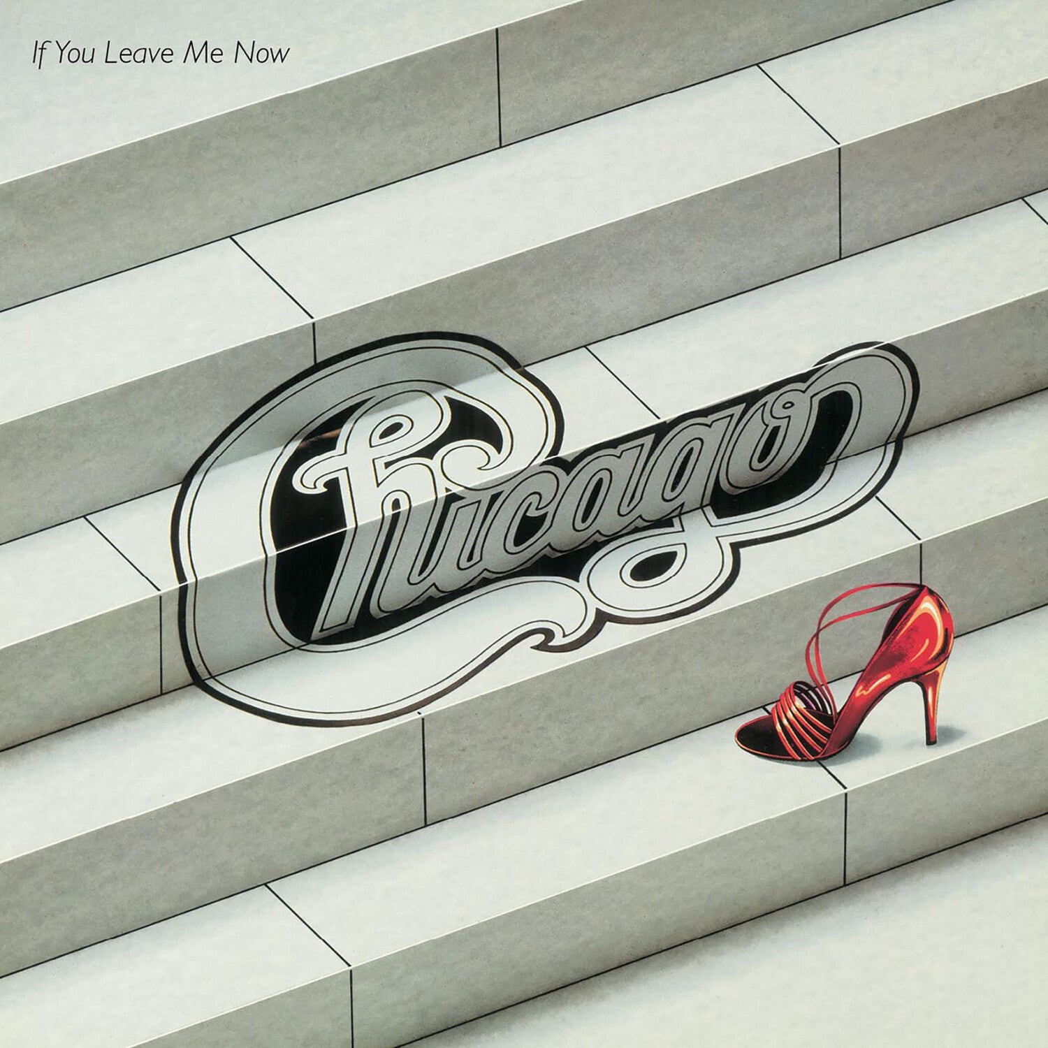 Chicago - If You Leave Me Now and Other Hits (CD)