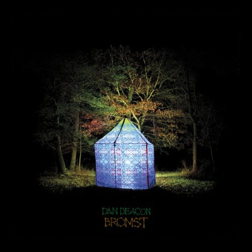 Dan Deacon - BROMST