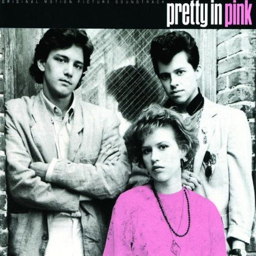 Pretty in Pink / O.S.T. - Pretty in Pink (Original Soundtrack)