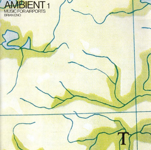 Brian Eno - Ambient 1: Music For Airports