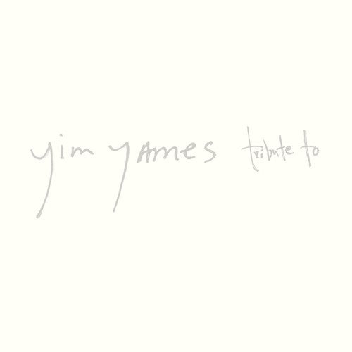 Yim Yames / Jim James - Tribute to (CD) — CD album cover