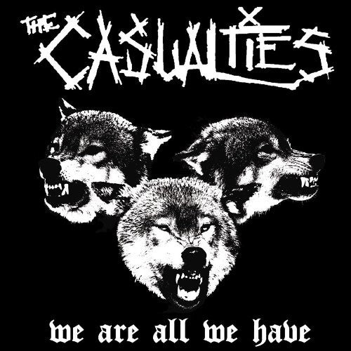 Casualties - We Are All We Have (CD)
