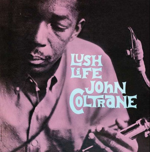 John Coltrane - Lush Life (Limited Edition)