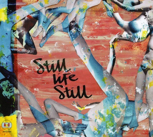 Still Life Still - Girls Come Too (CD)