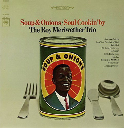 Roy Meriwether - Soup and Onions/Soul Cookin By