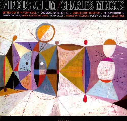 Charles Mingus - Mingus Ah Um (2018)