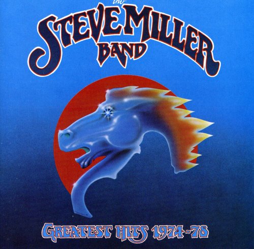 Steve Miller - Greatest Hits 1974-78