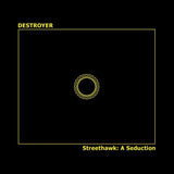 Destroyer - Streethawk: A Seduction (Reissue) (CD)
