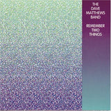 Dave Matthews - Remember Two Things (CD)