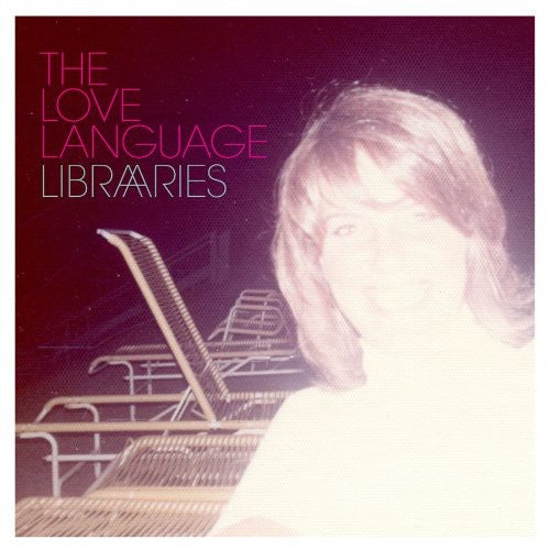 The Love Language - Libraries (CD)