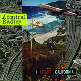 Admiral Radley - I Heart California (CD)