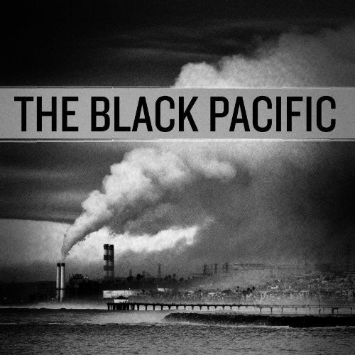 Black Pacific - The Black Pacific (CD)