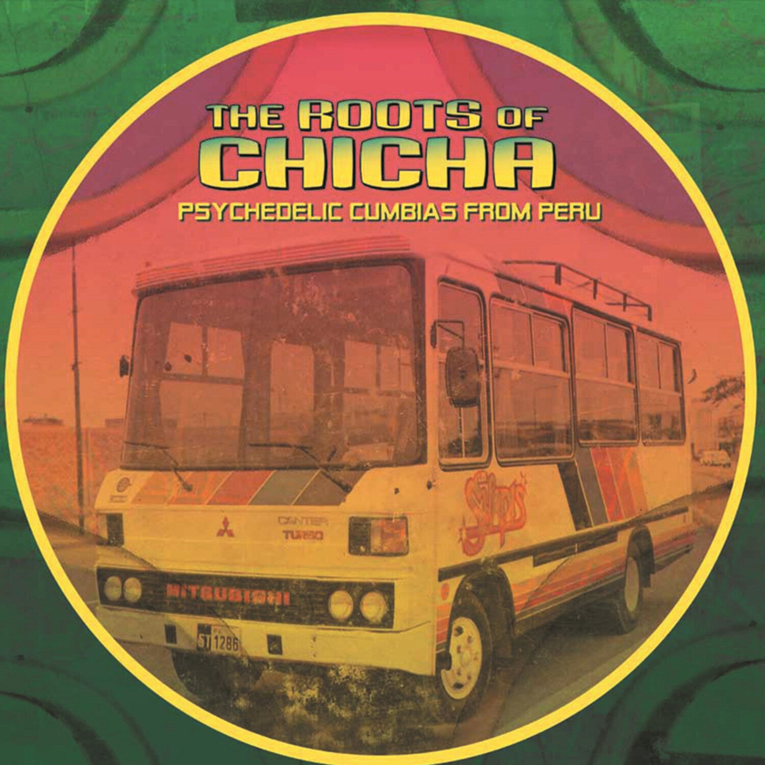 Various Artists - The Roots of Chicha 2xLP