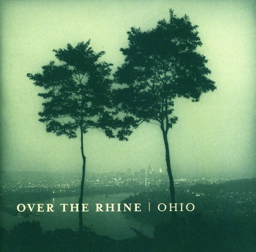Over the Rhine - Ohio (CD)