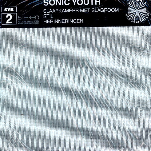 Sonic Youth - Slaapkamers Met Slagroom