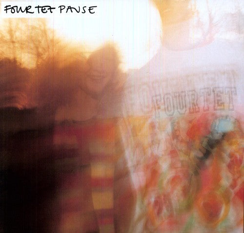 Four Tet - Pause (Reissue)