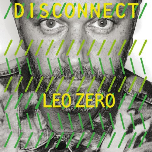 Leo Zero - Disconnect 2xLP