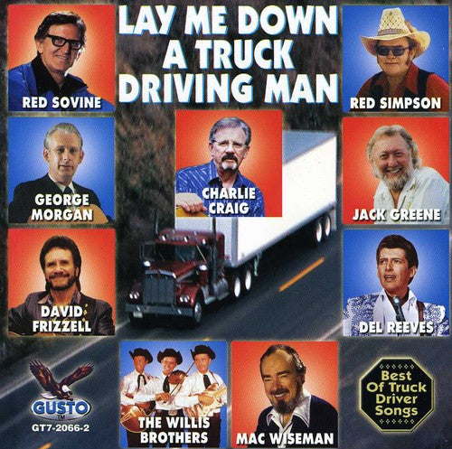 Various Artists - Lay Me Down a Truck Drivin