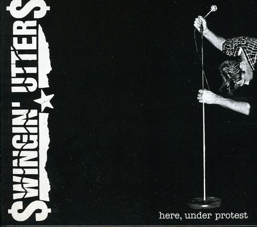 Swingin' Utters - Here, Under Protest (CD)