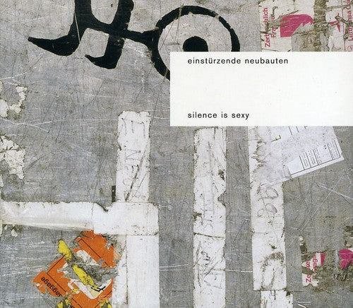 Einsturzende Neubauten - Silence Is Sexy (CD)