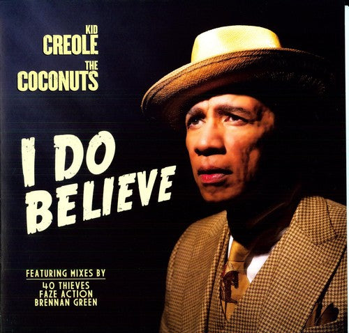 Kid Creole & the Coconuts - I Do Believe