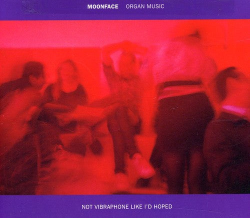 Moonface - Organ Music Not Vibraphone Like Id Hoped (CD)