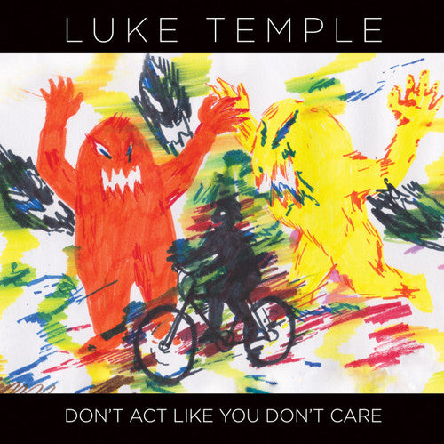 Luke Temple - Don't Act Like You Don't Care (CD)
