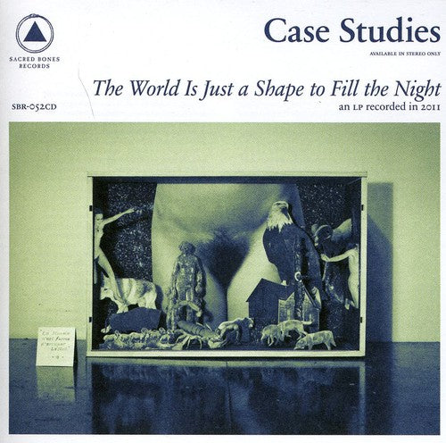Case Studies - The World Is Just A Shape To Fill The Night (CD)