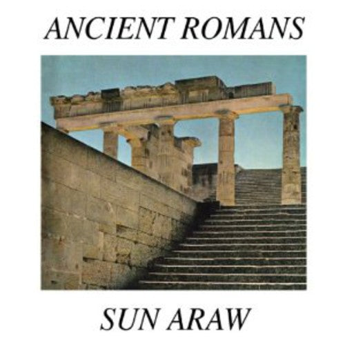 Sun Araw - Ancient Romans 2xLP