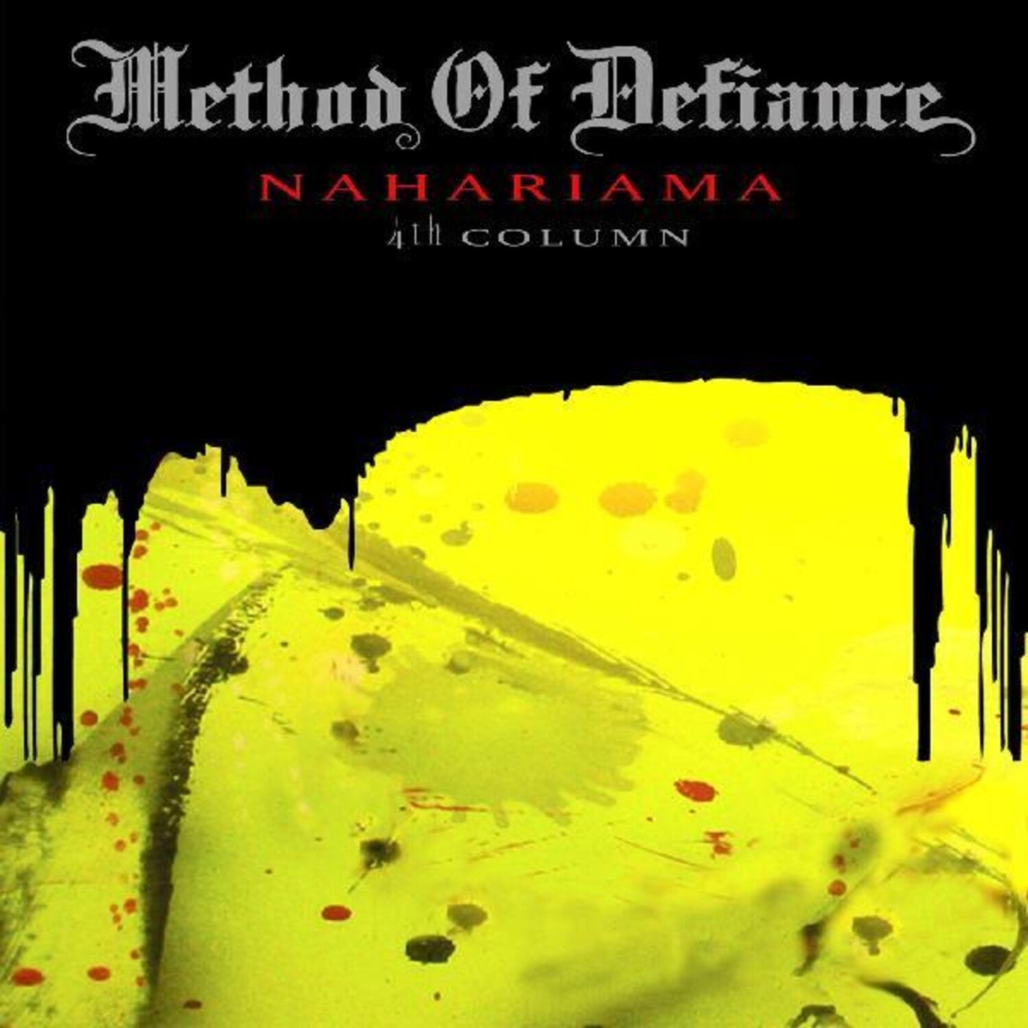 Method of Defiance - Nahariama 4th Column (CD)