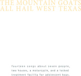 Mountain Goats - All Hail West Texas
