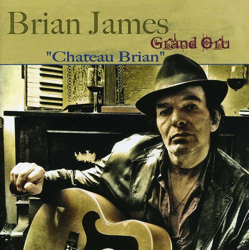 Brian James & Grand Cru - Chateau Brian (CD)