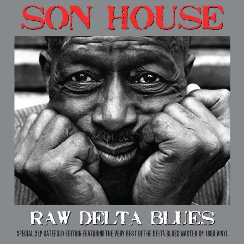 Son House - Raw Delta Blues 2xLP