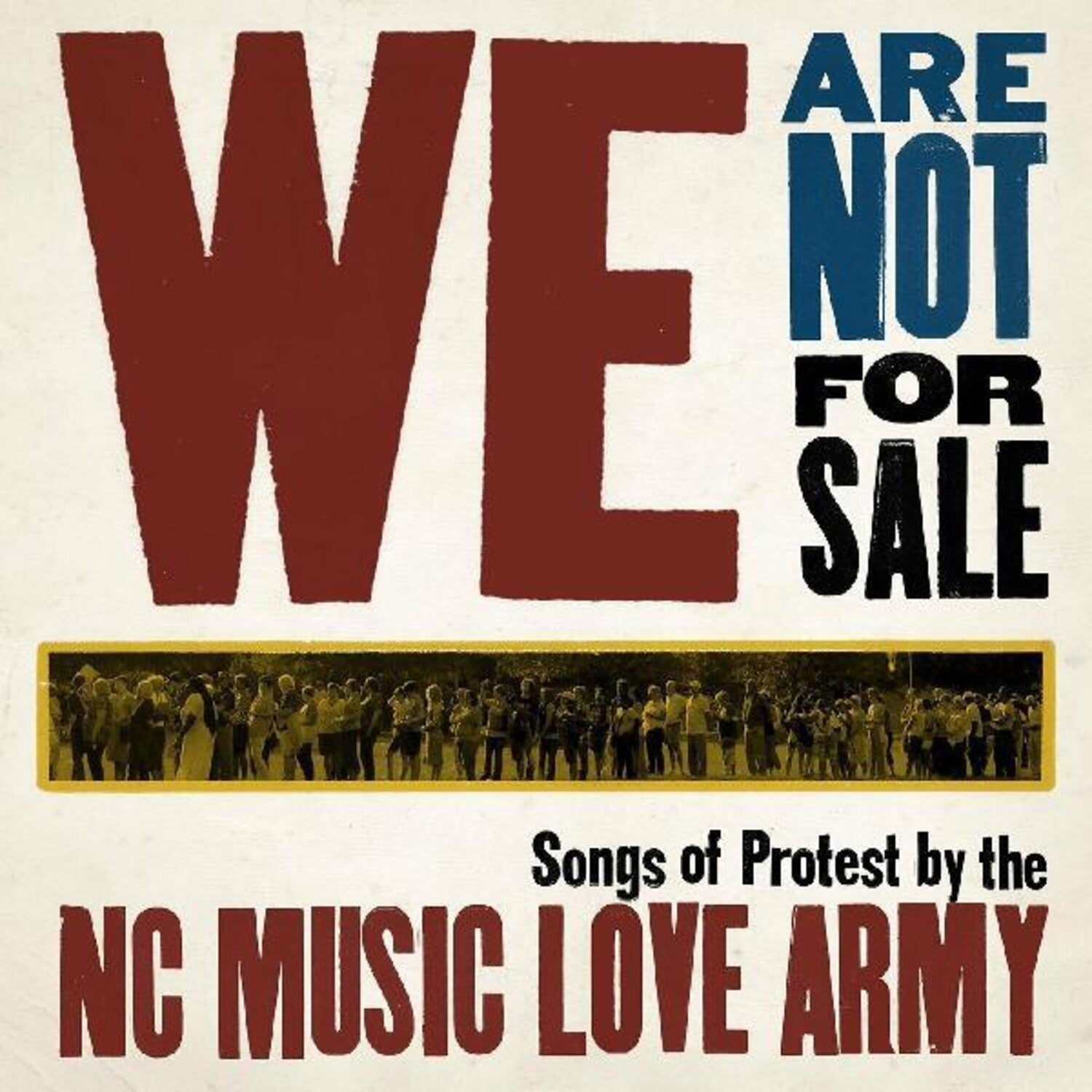 NC Music Love Army - We Are Not for Sale