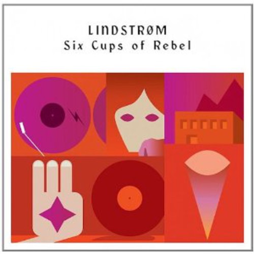 Lindstrom - Six Cups of Rebel 2xLP