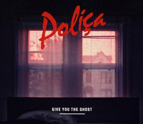 Polica - Give You the Ghost (CD)