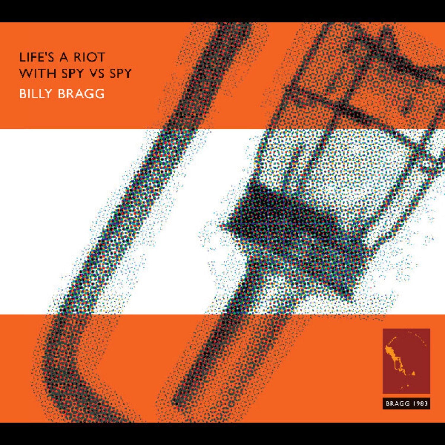 Billy Bragg - Life's A Riot With Spy Vs. Spy (CD)