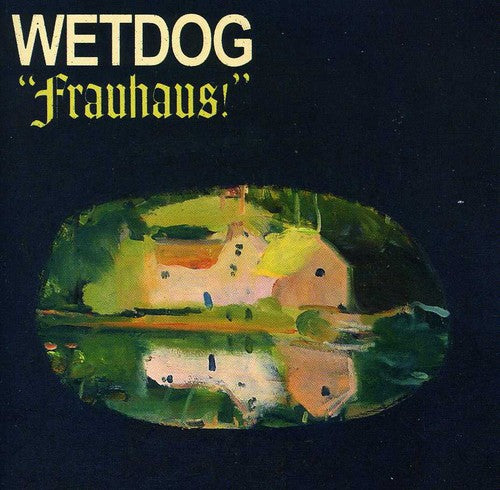 Wetdog - Frauhaus! (CD)
