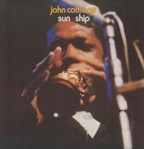 John Coltrane - Sun Ship (reissue) (Reissue)