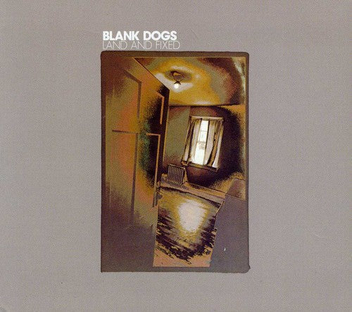 Blank Dogs - Land and Fixed (CD)