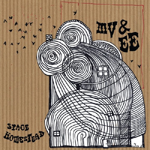 Mv & Ee - Space Homestead (CD)