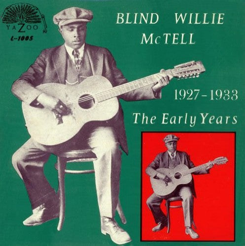 Blind Willie Mctell - Early Years 1927-1933