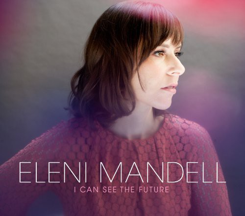 Eleni Mandell - I Can See the Future 2xLP
