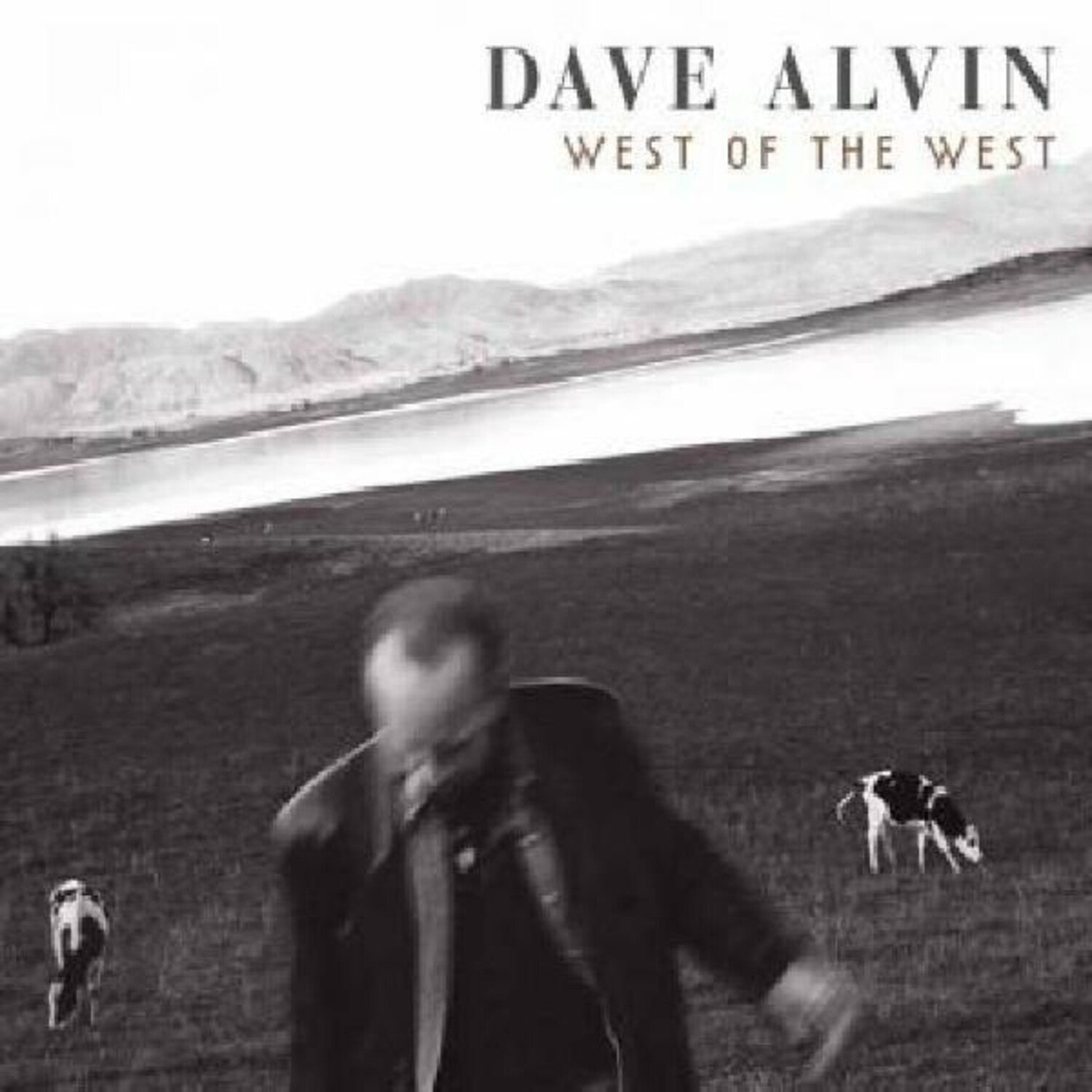 Dave Alvin - West of the West 2xLP