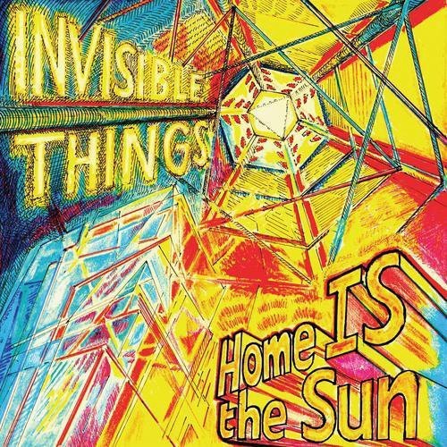 Invisible Things - Home Is the Sun (CD)