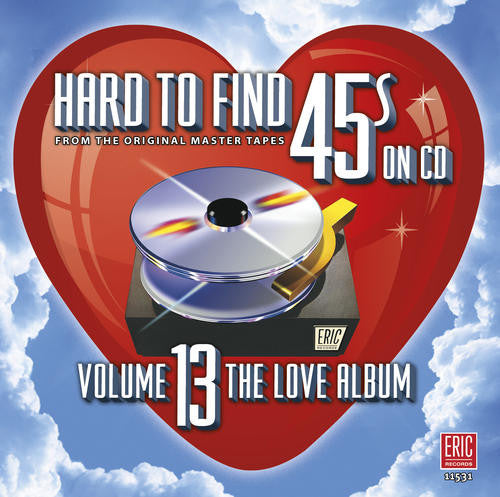 Various Artists - Hard to Find 45s on CD 13 Love Album