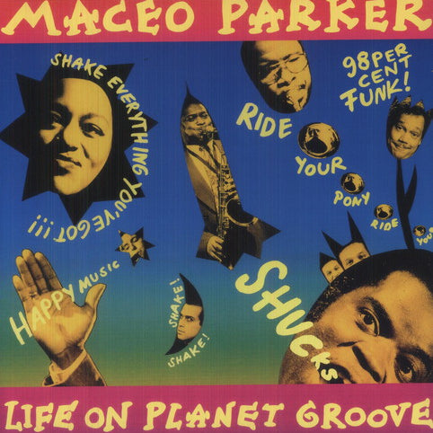 Maceo Parker - Life on Planet Groove