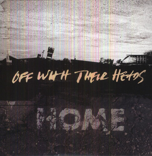 Off With Their Heads - HOME