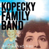 Kopecky Family Band - Kids Raising Kids (CD)